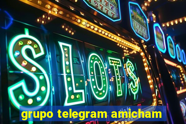 grupo telegram amicham